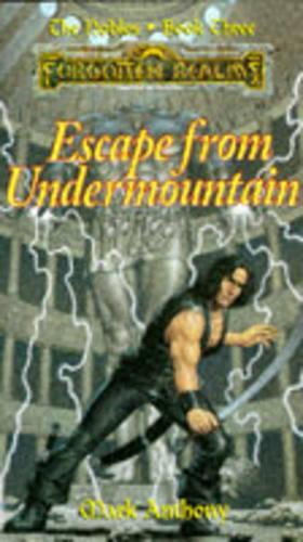Escape from the Undermountain: (Vol 3 Forgotten Realms S.)