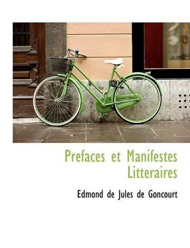 Prefaces Et Manifestes Litteraires