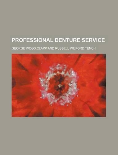 Professional Denture Service (Volume 2)