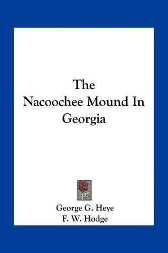 The Nacoochee Mound In Georgia