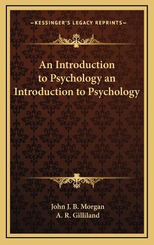 An Introduction to Psychology an Introduction to Psychology: (English)
