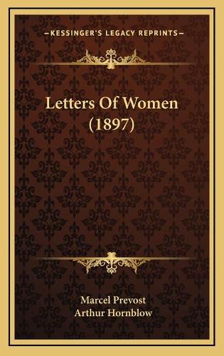 Letters Of Women (1897)