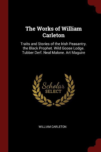 The Works of William Carleton