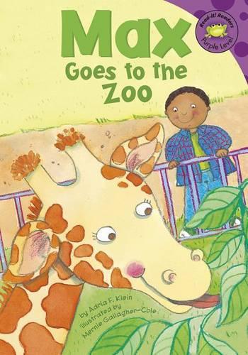 Max Goes to the Zoo: (Read-It! Readers: The Life of Max)