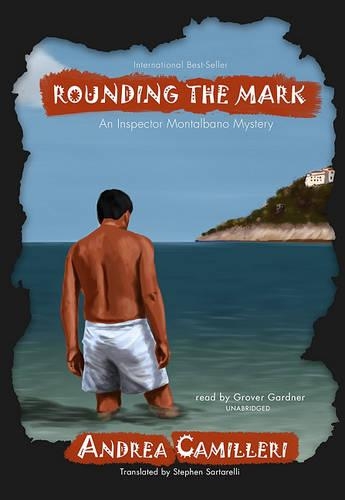 Rounding the Mark: An Inspector Montalbano Mystery(Inspector Montalbano Mysteries)