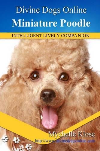 Miniature Poodles: Divine Dogs Online(14 Divine Dogs Online)