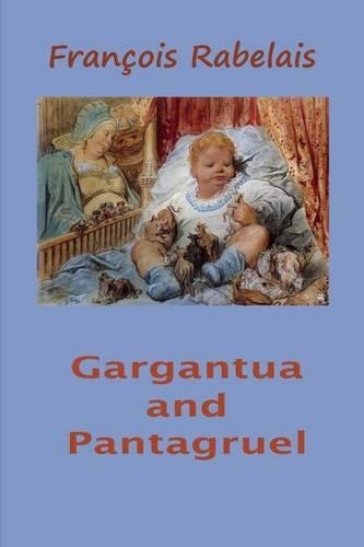 Gargantua and Pantagruel: (English)