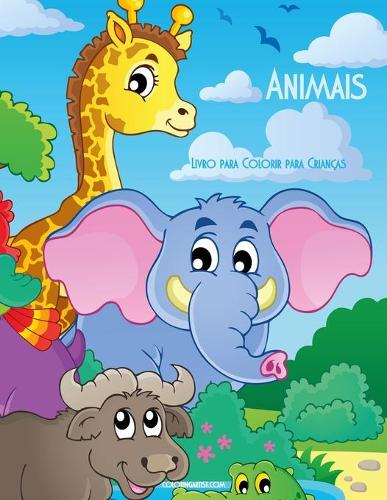 Livro para Colorir de Animais para Crianças 1: (1 Animais Para Crianças)