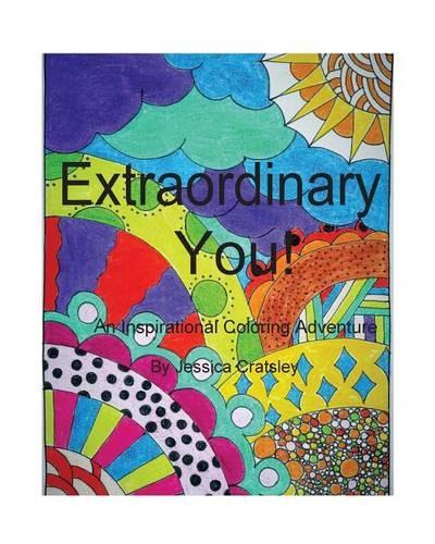 Extraordinary You: An Inspirational Coloring Adventure