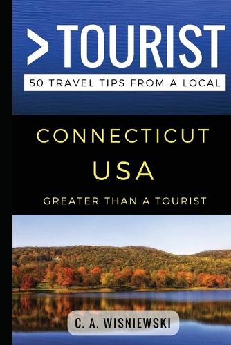 Greater Than a Tourist - Connecticut USA