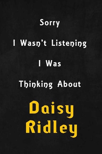 Sorry I wasn't listening, I was thinking about Nena: 6x9 inch lined Notebook/Journal/Diary perfect gift for all men, women, boys and girls who are fans of films, series and Tv shows ...
