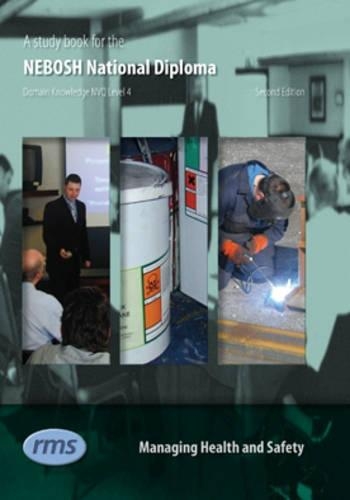 A Study Book for the NEBOSH National Diploma in Occupational Safety and Health