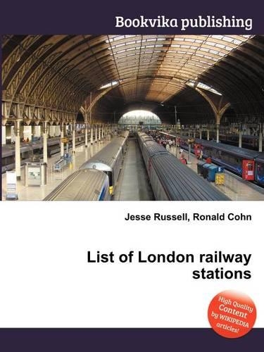List of London Railway Stations