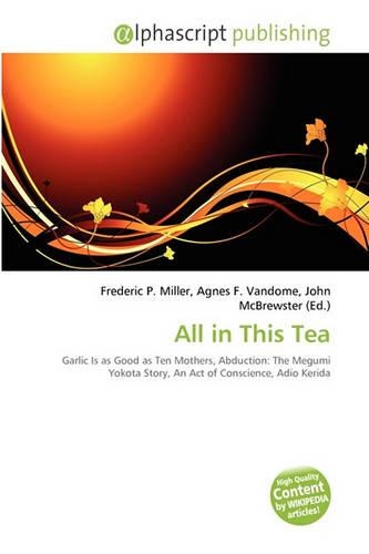 All in This Tea: (English)