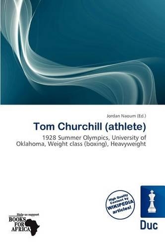 Tom Churchill (Athlete): (English)