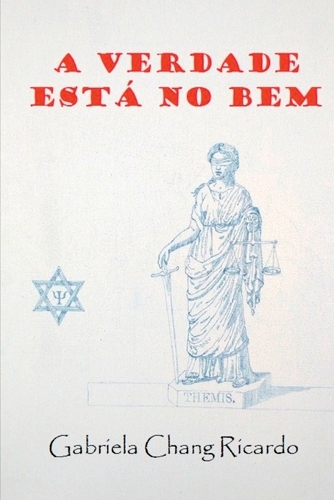 A Verdade Está No Bem