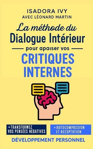 La méthode du Dialogue Intérieur pour apaiser vos critiques internes