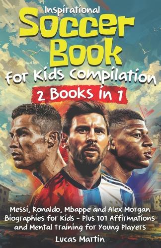 Inspirational Soccer Books for Kids 2 In 1