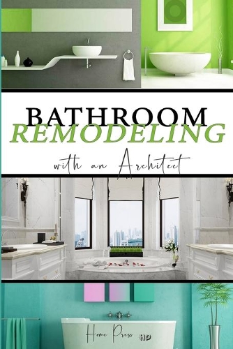 BATHROOM Remodeling with an Architect