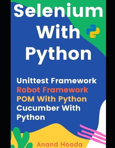 Selenium with Python: Automation Testing with Python(1 Testing Job in Your Hand)