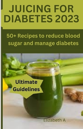 Juicing for Diabetes