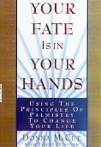 Your Fate is in Your Hands