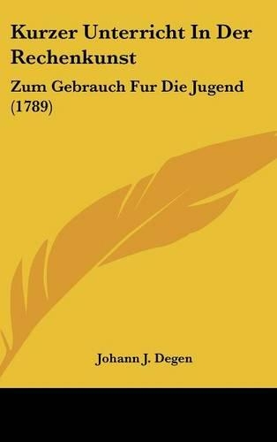Kurzer Unterricht in Der Rechenkunst