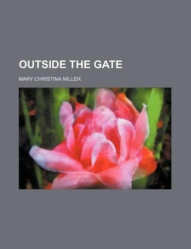 Outside the Gate: (English)