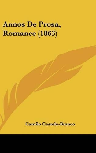 Annos de Prosa, Romance (1863)