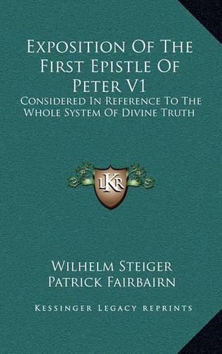 Exposition of the First Epistle of Peter V1