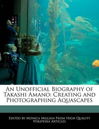 An Unofficial Biography of Takashi Amano