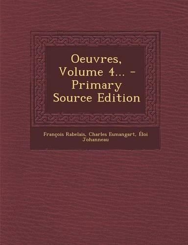 Oeuvres, Volume 4...