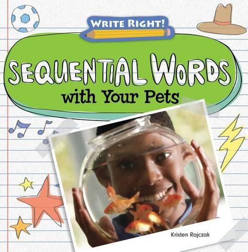 Sequential Words with Your Pets: (Write Right!)
