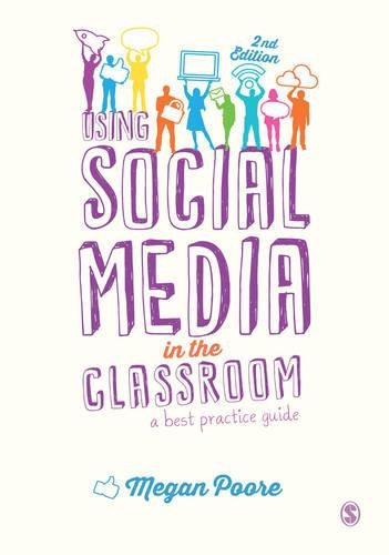 Using Social Media in the Classroom: A Best Practice Guide