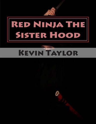 Red Ninja The Sister Hood