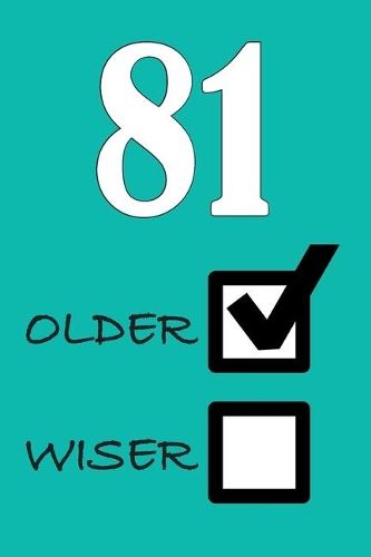 81 Older Wiser