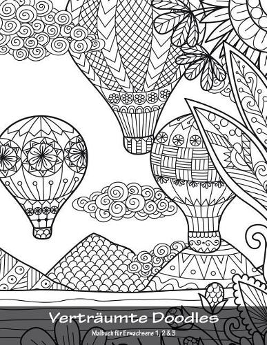 Verträumte Doodles Malbuch für Erwachsene 1, 2 & 3