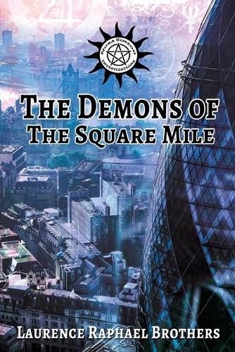 The Demons of the Square Mile: (2 Nora Simeon Investigations)