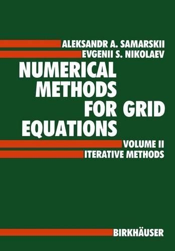 Numerical Methods for Grid Equations: v. 2