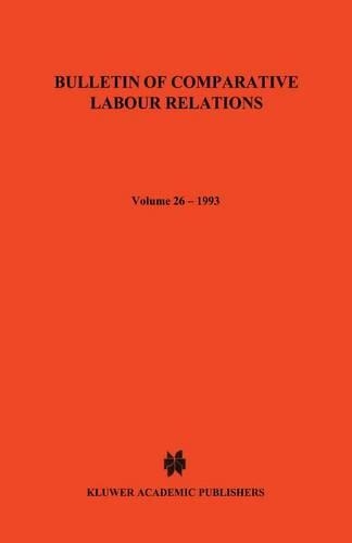 Bulletin of Comparative Labour Relations: Industrial Relations in Small and Medium-Sized Enterprises(Bulletin of Comparative Labour Relations Series Set)