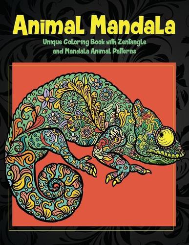 Animal Mandala - Unique Coloring Book with Zentangle and Mandala Animal Patterns