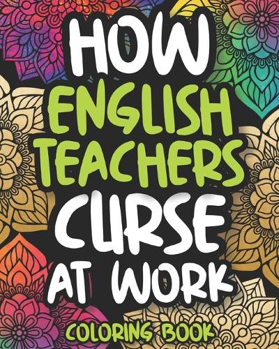 How English Teachers Curse At Work
