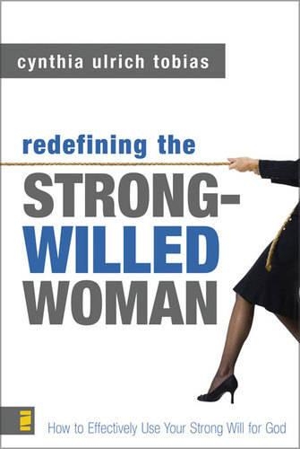 Redefining the Strong-willed Woman