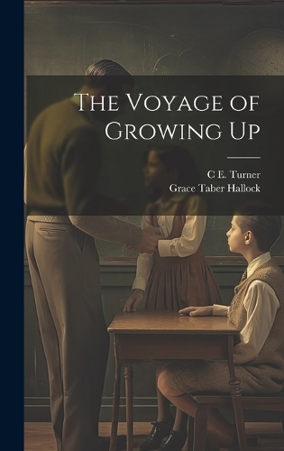 The Voyage of Growing Up