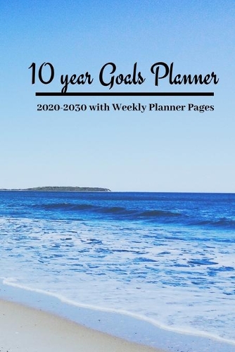 10 year Goals Planner 2020-2030