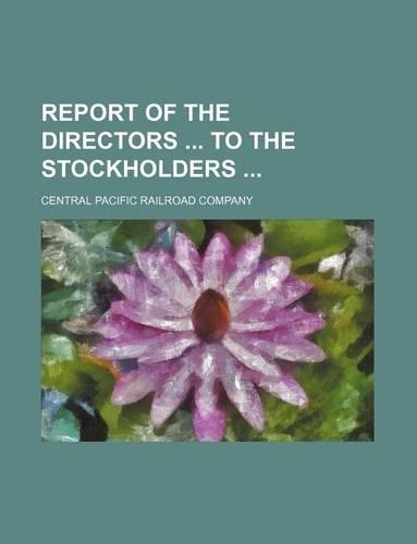 Report of the Directors to the Stockholders