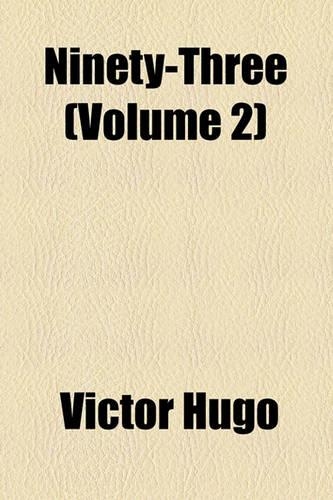 Ninety-Three (Volume 2)