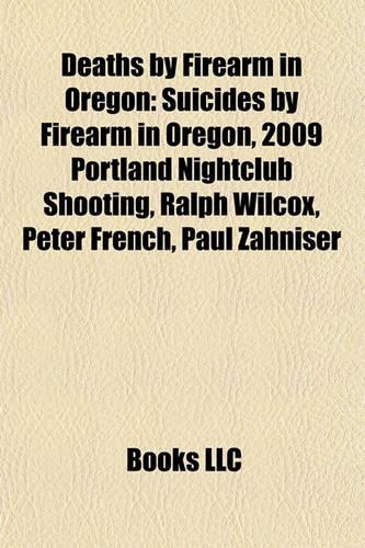 Deaths by Firearm in Oregon