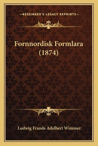 Fornnordisk Formlara (1874)
