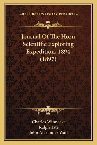 Journal Of The Horn Scientific Exploring Expedition, 1894 (1897)